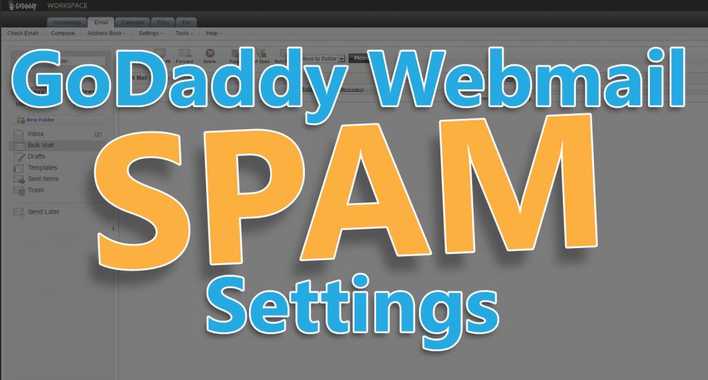 GoDaddy webmail Spam settings.